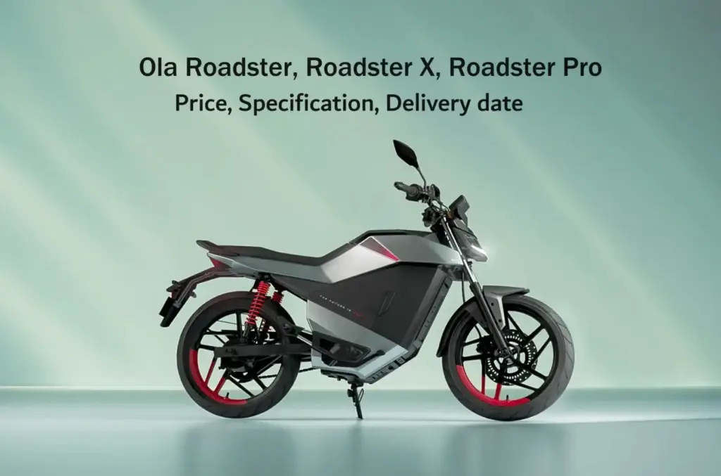 Ola Roadster, Ola Roadster X, Ola Roadster Pro